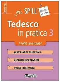tedesco in pratica 3 (spilli) avanzato gli spilli 9788848303828