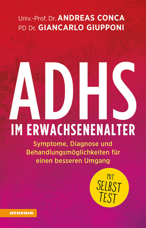 ADHS Im Erwachsenenalter. Symptome, Diagnose Und BehandlungsmöGlichkeiten FüR Ei