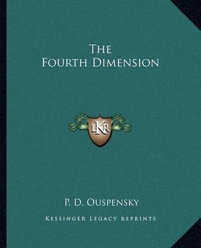 P D Ouspensky The Fourth Dimension (Tascabile)