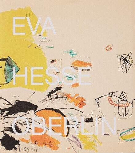 Eva Hesse: Oberlin Drawings: Drawings in the Collection of the Allen Memorial
