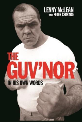 Peter Gerrard The Guv'nor In His Own Words - Conversations with the  (Tascabile)