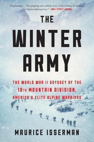 Maurice Isserman The Winter Army (Tascabile)