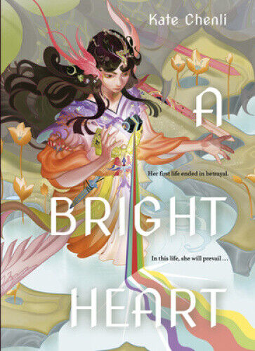 A Bright Heart (Bright Heart A) by Chenli, Kate