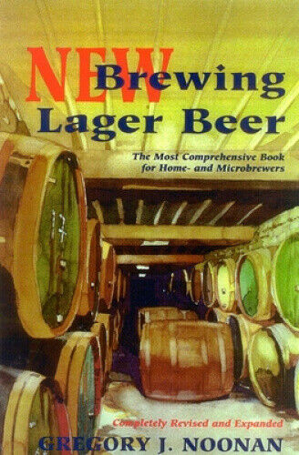 New Brewing Lager Beer: The Most Comprehensive Book for Home & Microbrewers