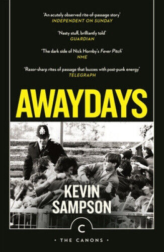 Awaydays (Canons) by Sampson, Kevin