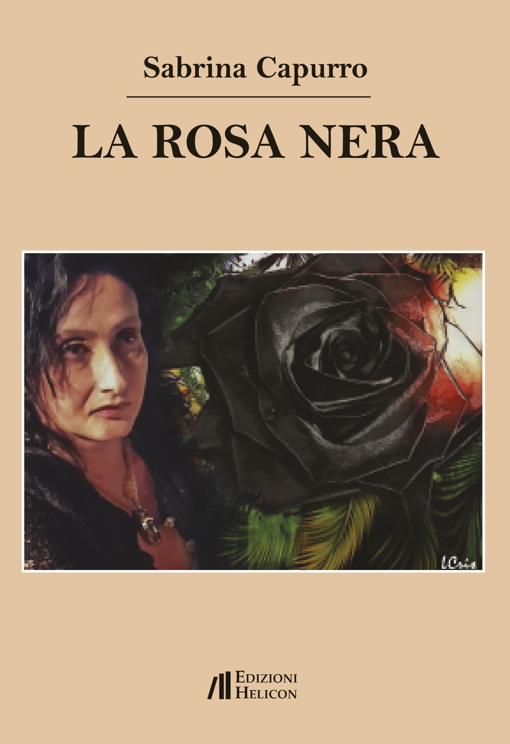 La rosa nera - [Edizioni Helicon]