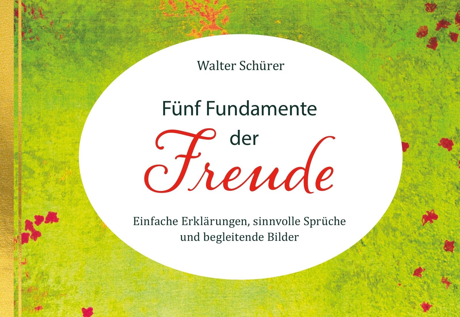 Schurer, W Funf Fundamente Der Freude - (German Import) Book NUOVO