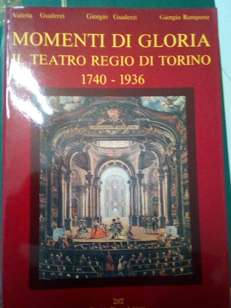Libro "Momenti di gloria. Il Teatro regio di Torino" - nuovo