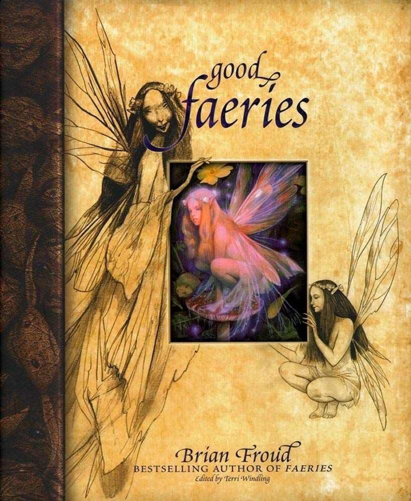 LIbri UK/US Brian Froud - Good Faeries