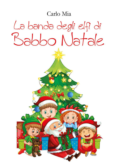 La Banda Degli Elfi Di Babbo Natale -  - 2024