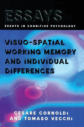Visuo-spatial Working Memory and Individual Differences (Essays in Cognitive