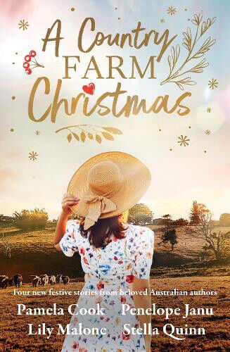 A Country Farm Christmas: Four New Festive Stories From Beloved Australian