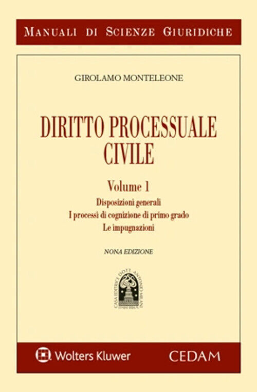 Manuale di diritto processuale civile. Vol. 1 - Monteleone Girolamo