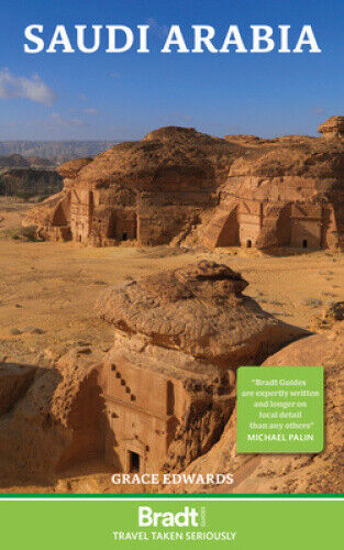 Saudi Arabia (Bradt Travel Guides) by Grace Edwards Grace Edwards