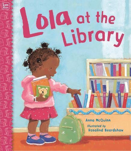 Anna McQuinn Lola at the Library (Tascabile) Lola Reads