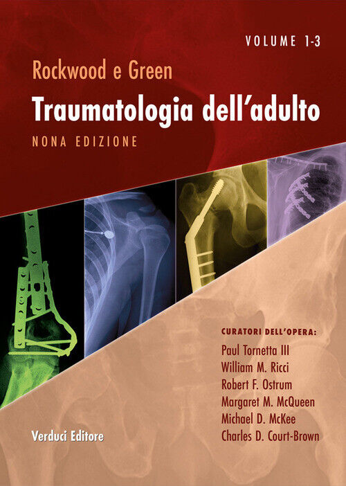 Rockwood E Green. Traumatologia Dell'Adulto -  - 2022
