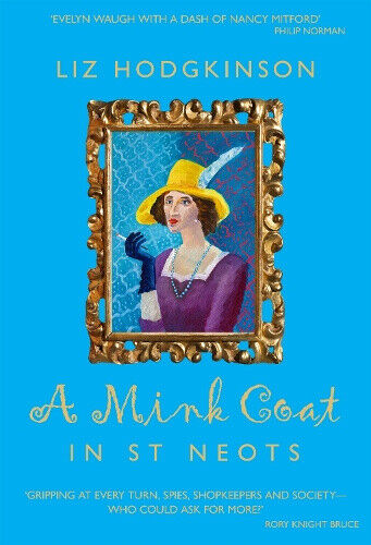 A Mink Coat in St Neots by Liz Hodgkinson