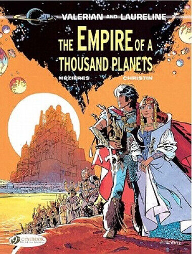 Valerian 2 - The Empire of a Thousand Planets by Pierre Christin