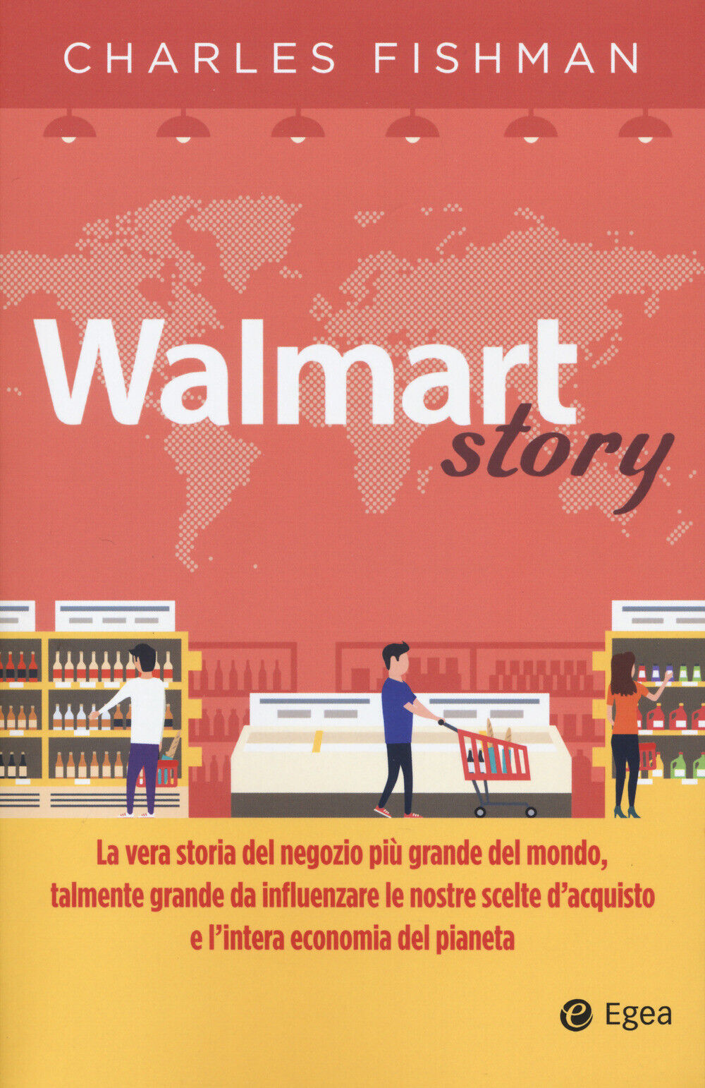 Walmart story - Fishman Charles
