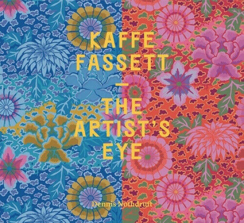 Kaffe Fassett: The Artist's Eye by Dennis Nothdruft