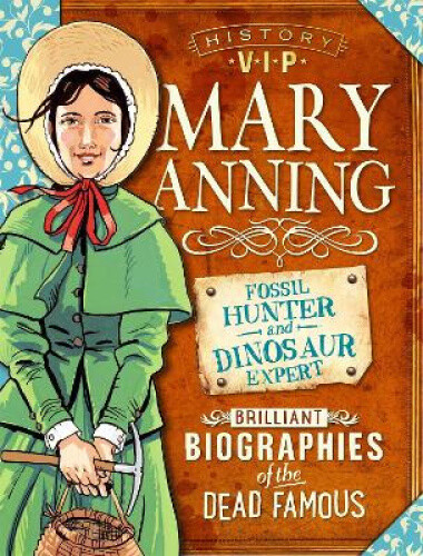 History VIPs: Mary Anning (History VIPs) by Barnham, Kay