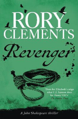 Revenger: John Shakespeare 2 (John Shakespeare) by Rory Clements