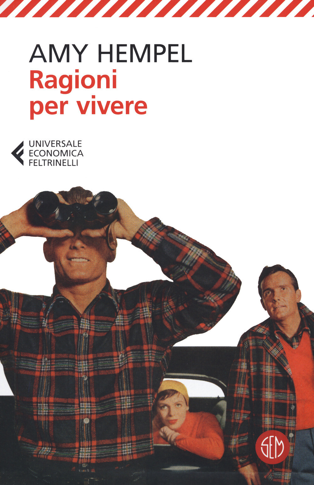 Ragioni per vivere - Hempel Amy