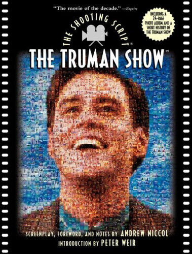 The Truman Show: The Shooting Script by Niccol, Andrew