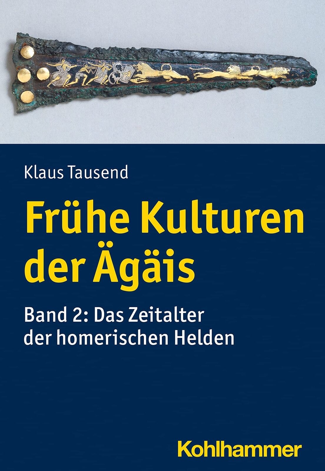 Klaus Tausend Fruhe Kulturen Der Agais (Tascabile)