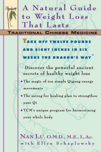 Tcm: A Natural Guide to Weight Loss That Lasts (Traditional Chinese Medicine)