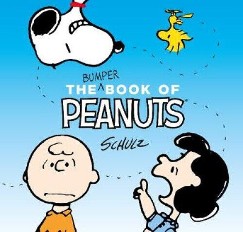 The Bumper Book of Peanuts: Snoopy and Friends by Charles M. Schulz