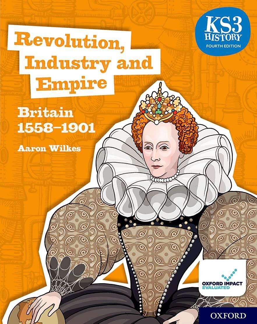 9780198494652 KS3 History 4th Edition: Revolution, Industry and ... Student Book