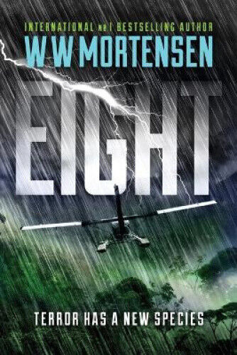 Eight: Terror Has A New Species (Eight) by Mortensen, Ww