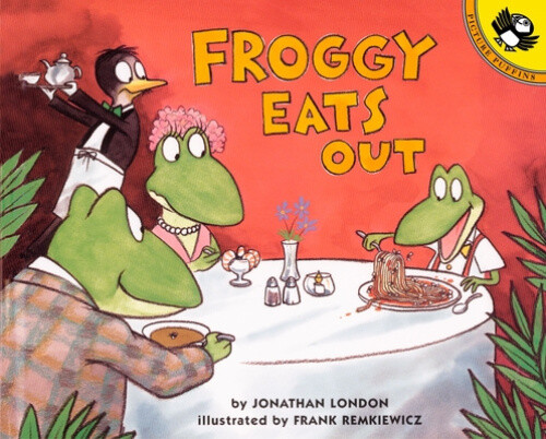 Froggy Eats Out (Froggy) by Jonathan London
