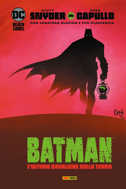 Ultimo Cavaliere Sulla Terra. Batman - Scott Snyder - 2020