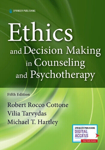 ETHICS AND DECISION-MAKING IN COUNSELING AND PSYCHOTHERAPY 5E