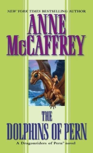 Anne McCaffrey The Dolphins of Pern (Tascabile) Dragonriders of Pern