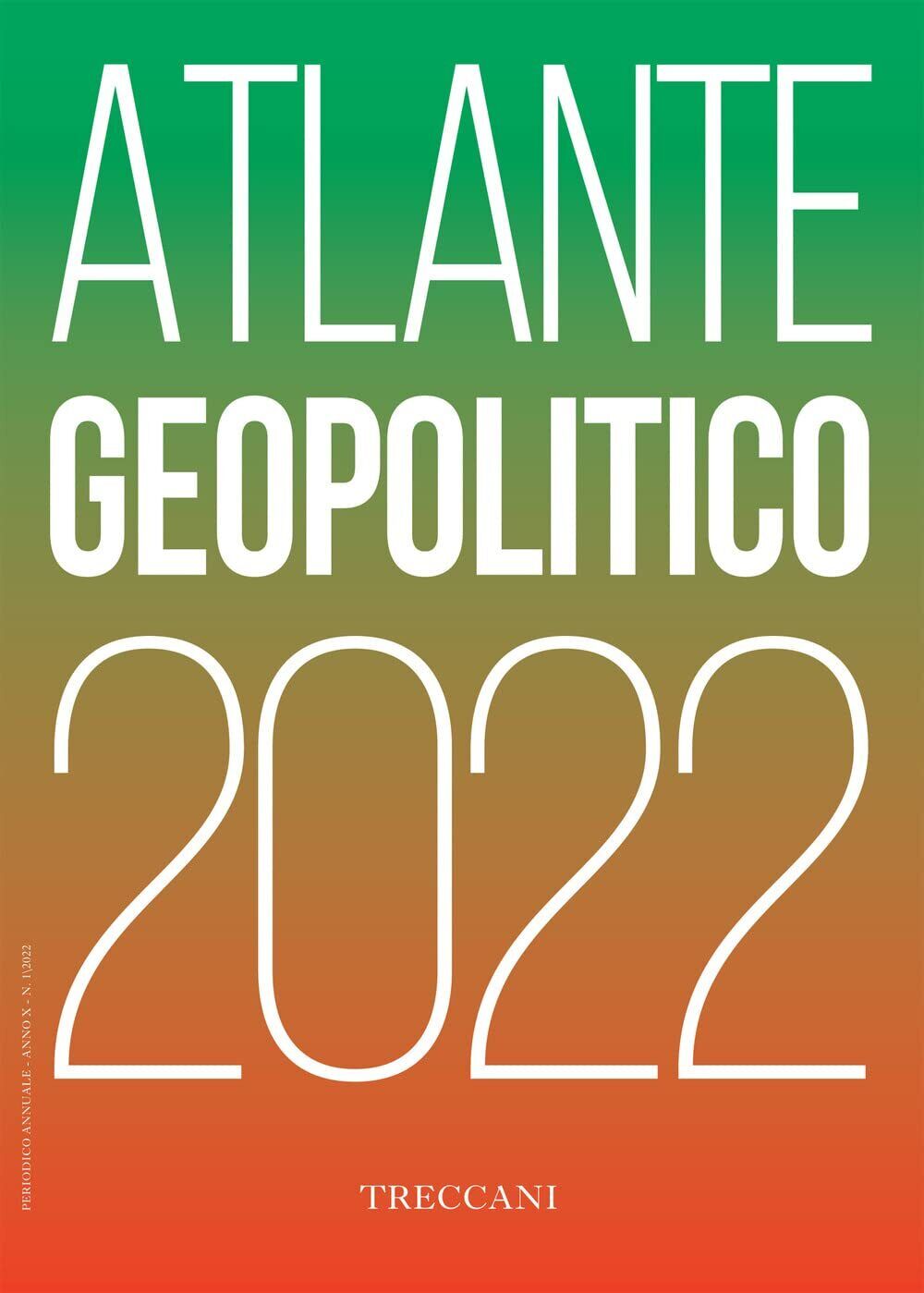 9788812010219 Treccani. Atlante geopolitico 2022