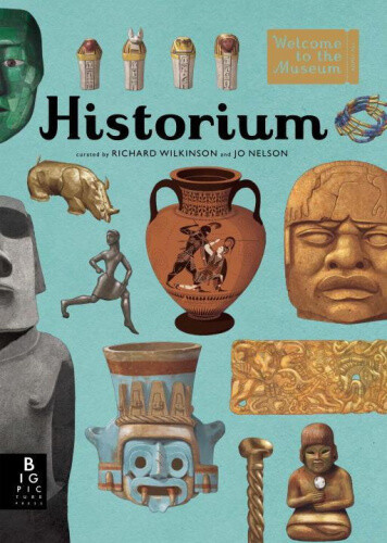 Historium: Welcome to the Museum (Welcome to the Museum) by Jo Nelson