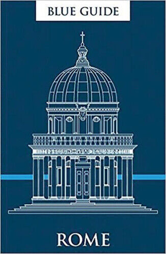 Blue Guide Rome: Twelfth Edition by Macadam, Alta