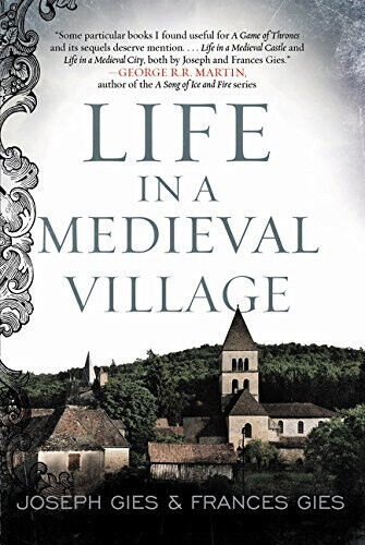 Life in a Medieval Village (Medieval Life) by Gies, Frances