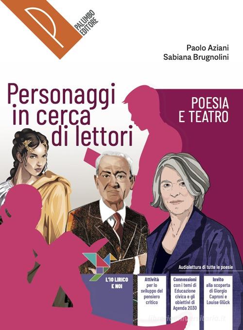 9788868898014 Personaggi in cerca di lettori. Poesia e teatro. A...nsione online