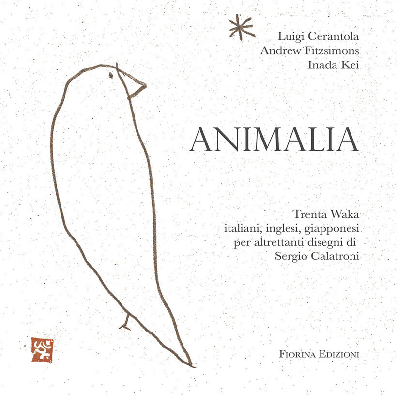 ANIMALIA. TRENTA WAKA ITALIANI, INGLESI, GIAPPONESI - CERANTOLA LUIGI
