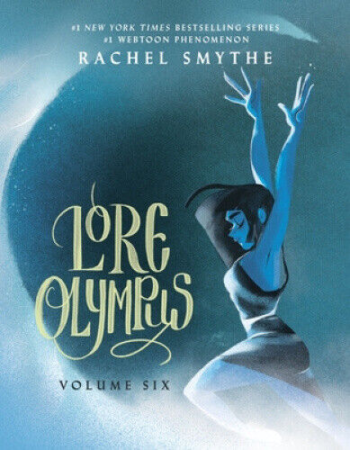 Lore Olympus: Volume Six: UK Edition: The multi-award winning Sunday Times