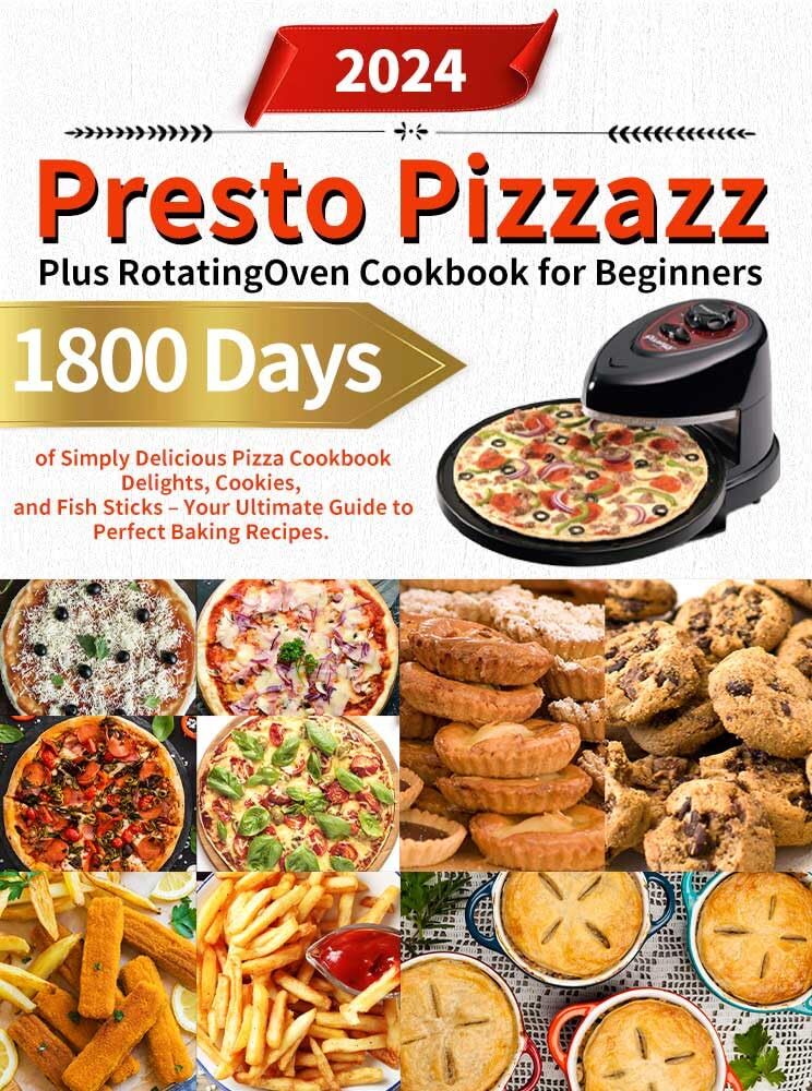 Zarity Jookewog Presto Pizzazz Plus Rotating Oven Cookbook for Begin (Tascabile)