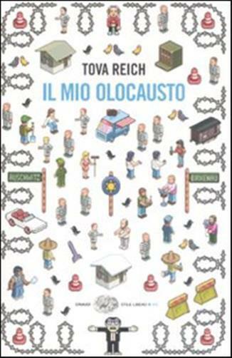 Il mio olocausto - Reich Tova