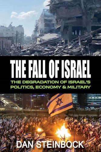 Dr Steinbock Steinbock The Fall of Israel (Tascabile)