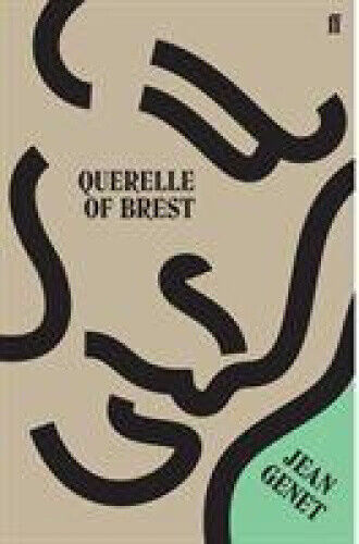 Querelle of Brest by Jean Genet