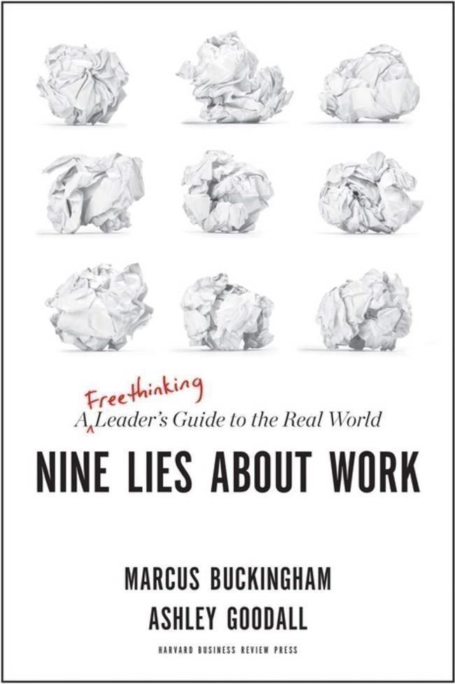 LIbri UK/US Marcus Buckingham / Ashley Goodall - Nine Lies About Work: A Freethi