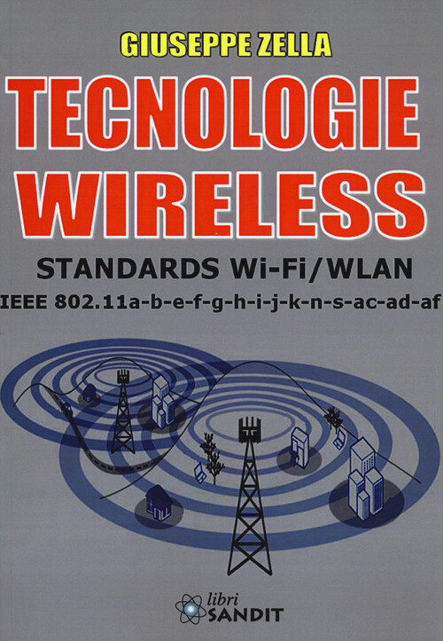 Tecnologie Wireless - Giuseppe Zella - 2015